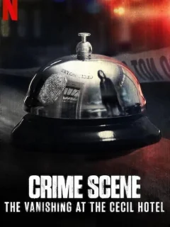 Место преступления: Исчезновение в отеле «Сесил»