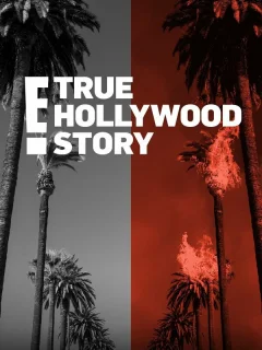 E! Правдивая голливудская история
