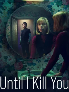 Покуда я тебя не убью